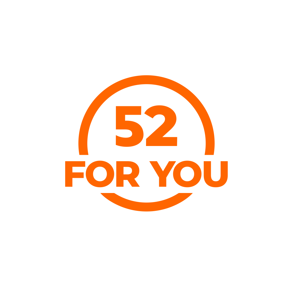 52 For You